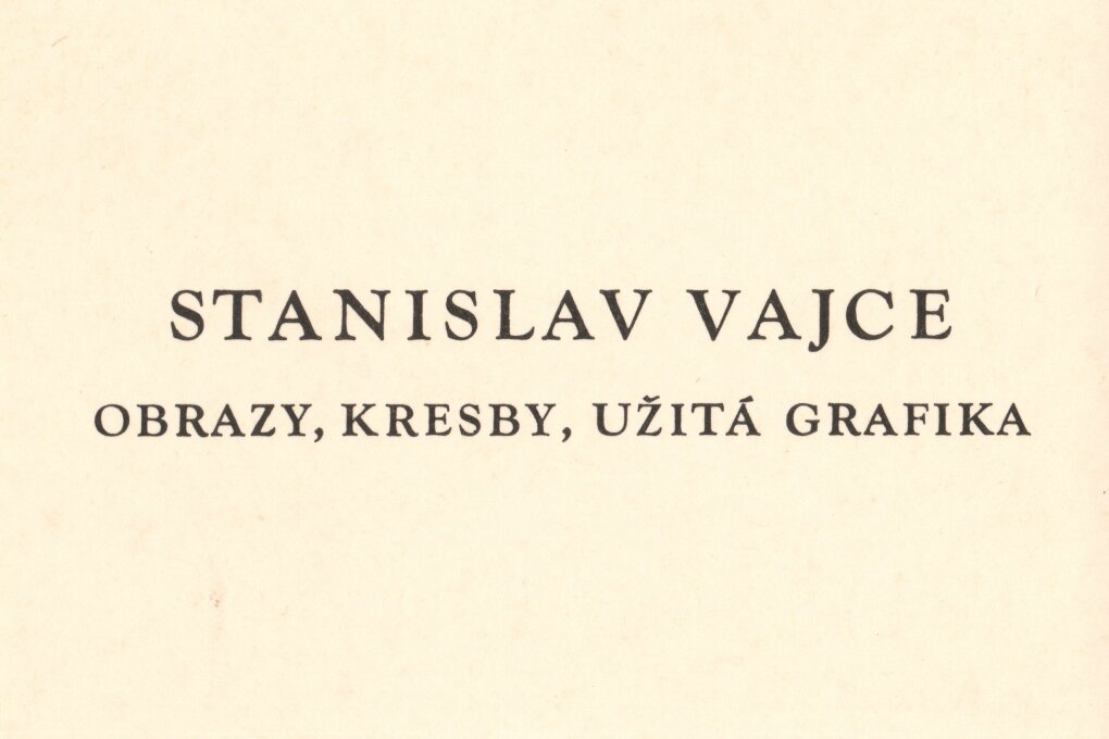 Stanislav Vajce – obrazy, kresby, užitá grafika